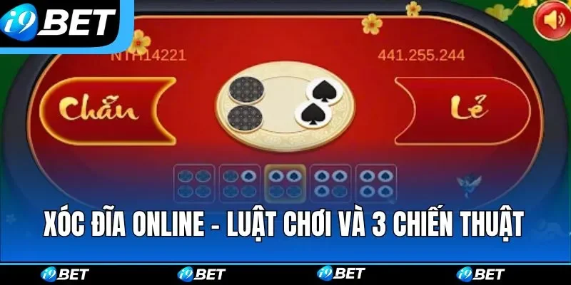Xóc Đĩa Online - Luật Chơi Và 3 Chiến Thuật Siêu Hiệu Quả